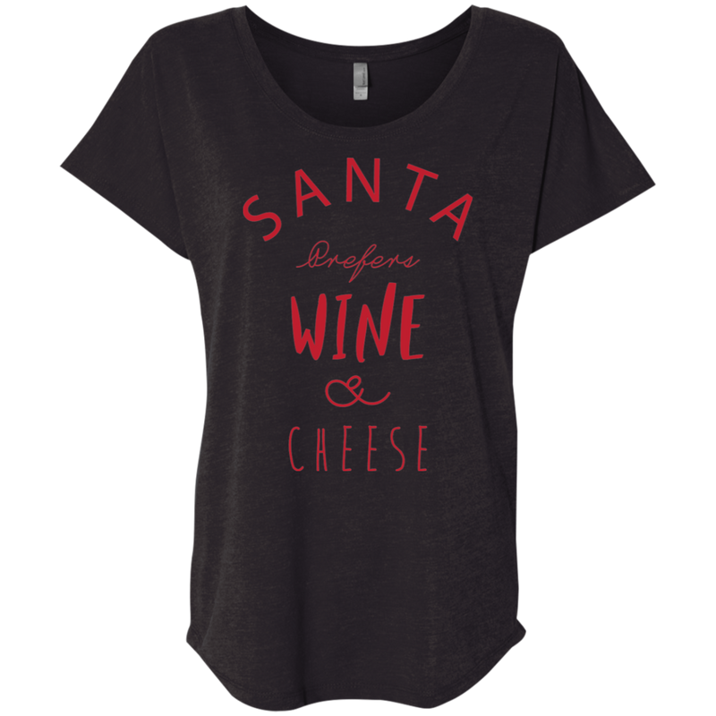 Santa Prefers Wine & Cheese - Women's Dolman Sleeve Tee