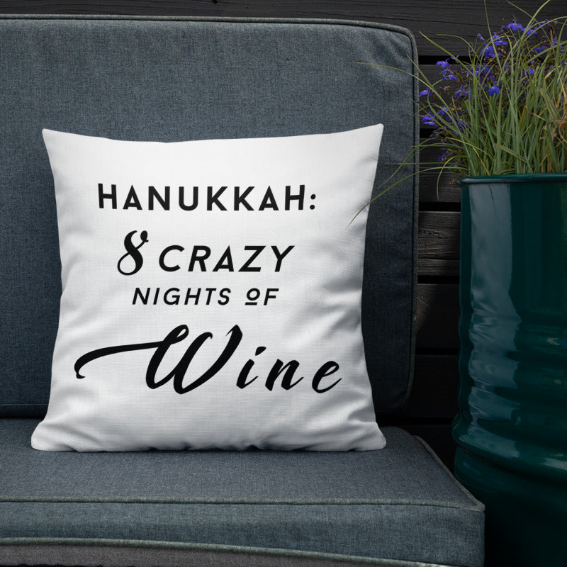 Hanukkah: 8 Crazy Nights of Wine - 18 x 18 inch Pillow