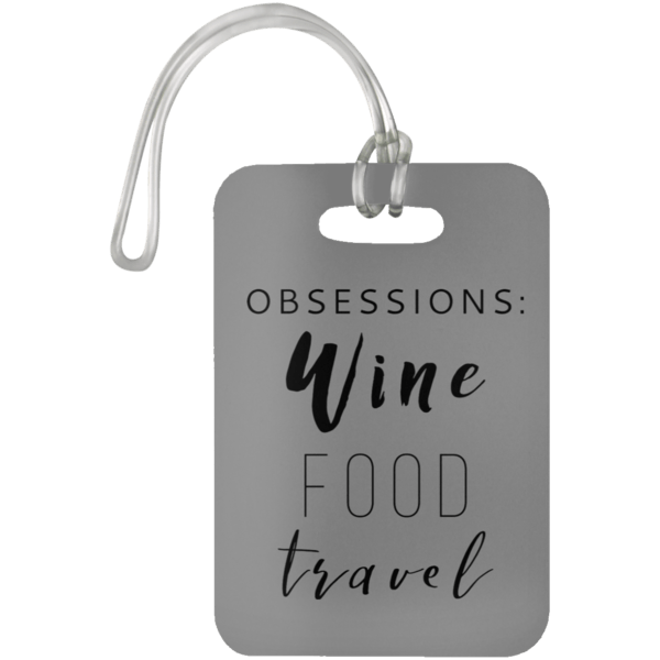 Bags - Obsessions: Wine Food Travel - Luggage Tag
