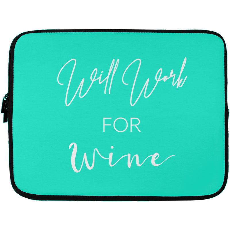 Laptop Sleeves - Will Work For Wine - 13 Inch Laptop Sleeve
