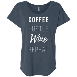 T-Shirts - Coffee Hustle Wine Repeat - Women's Dolman Sleeve Tee