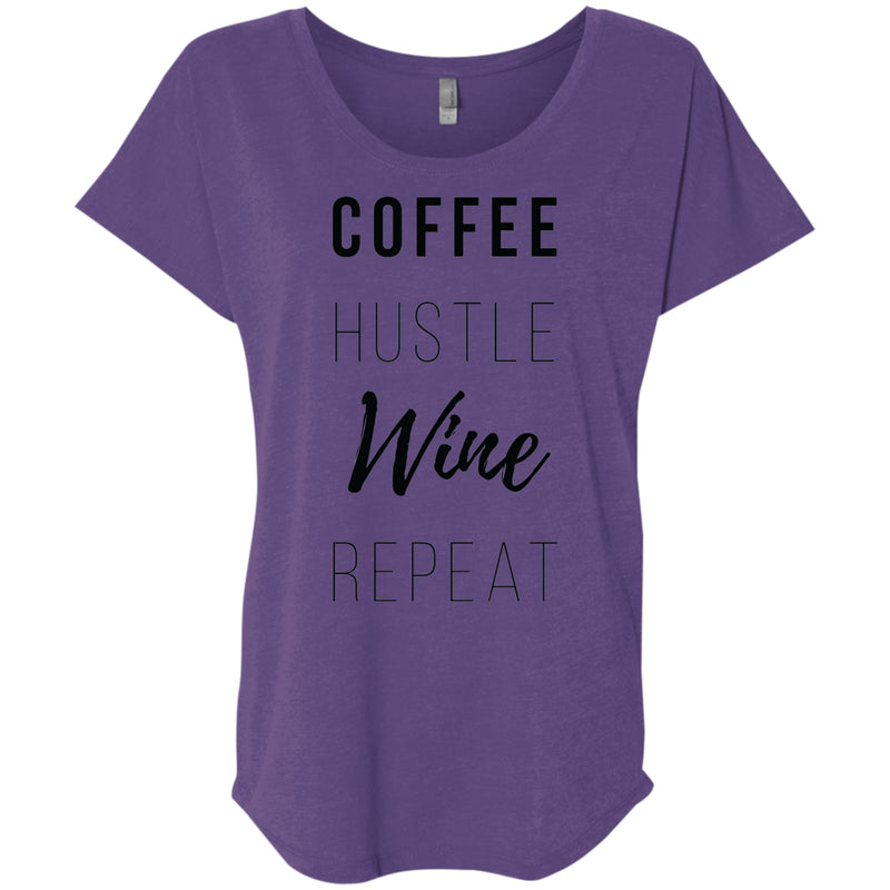 T-Shirts - Coffee Hustle Wine Repeat - Women's Dolman Sleeve Tee
